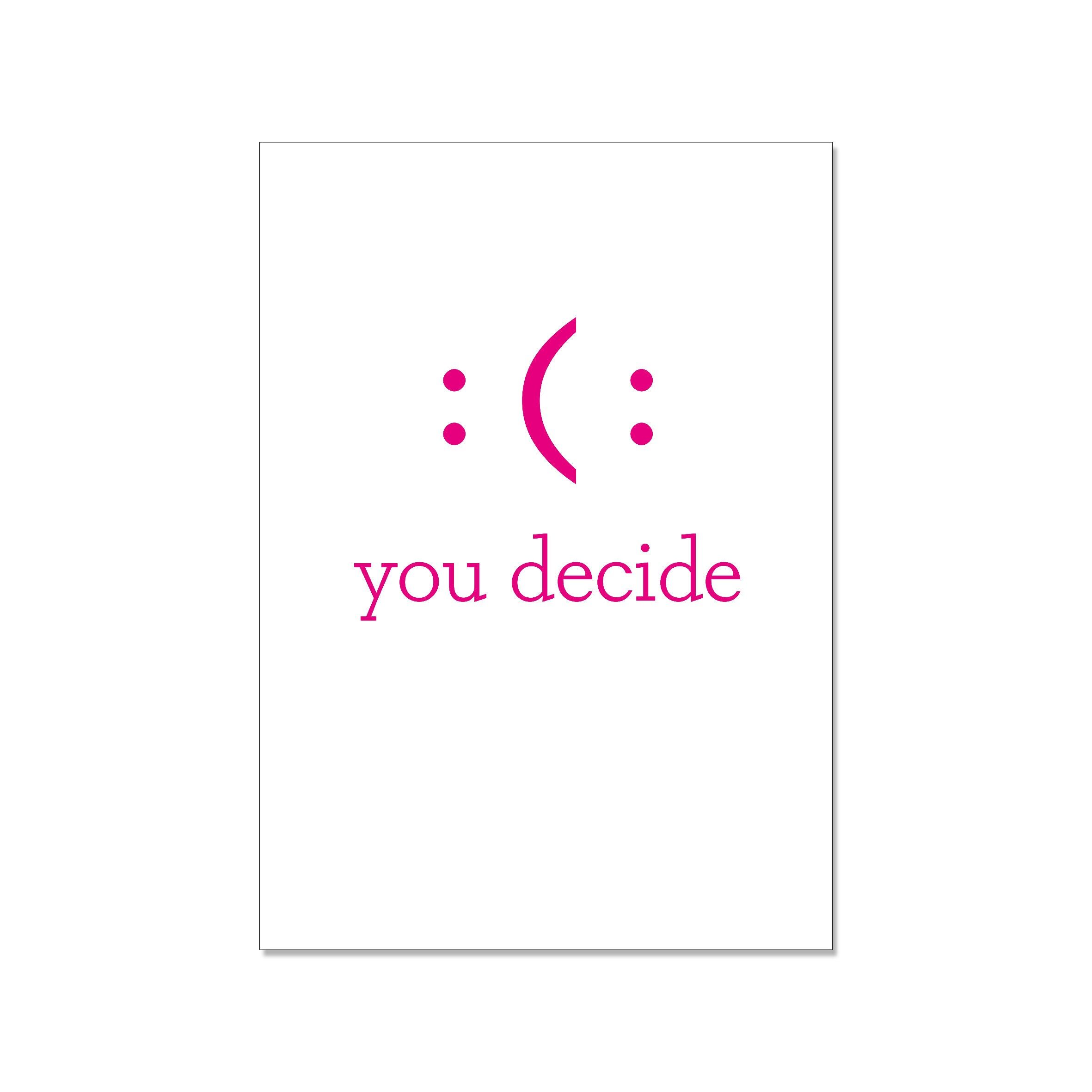 Cartolina verticale, : ( : TU DECIDI, rosa neon