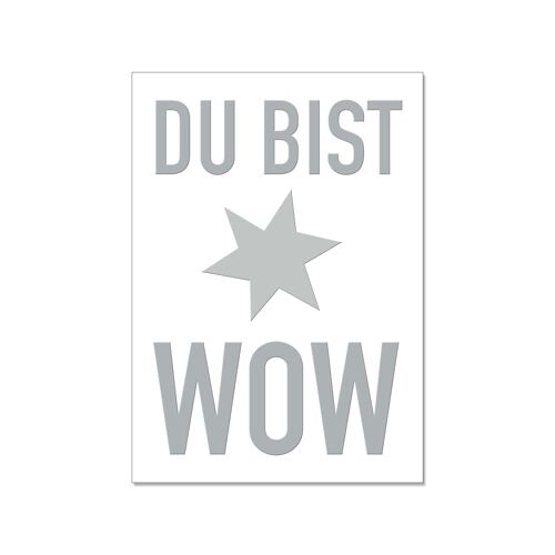 Postkarte hoch, DU BIST WOW mit Heißfolie veredelt