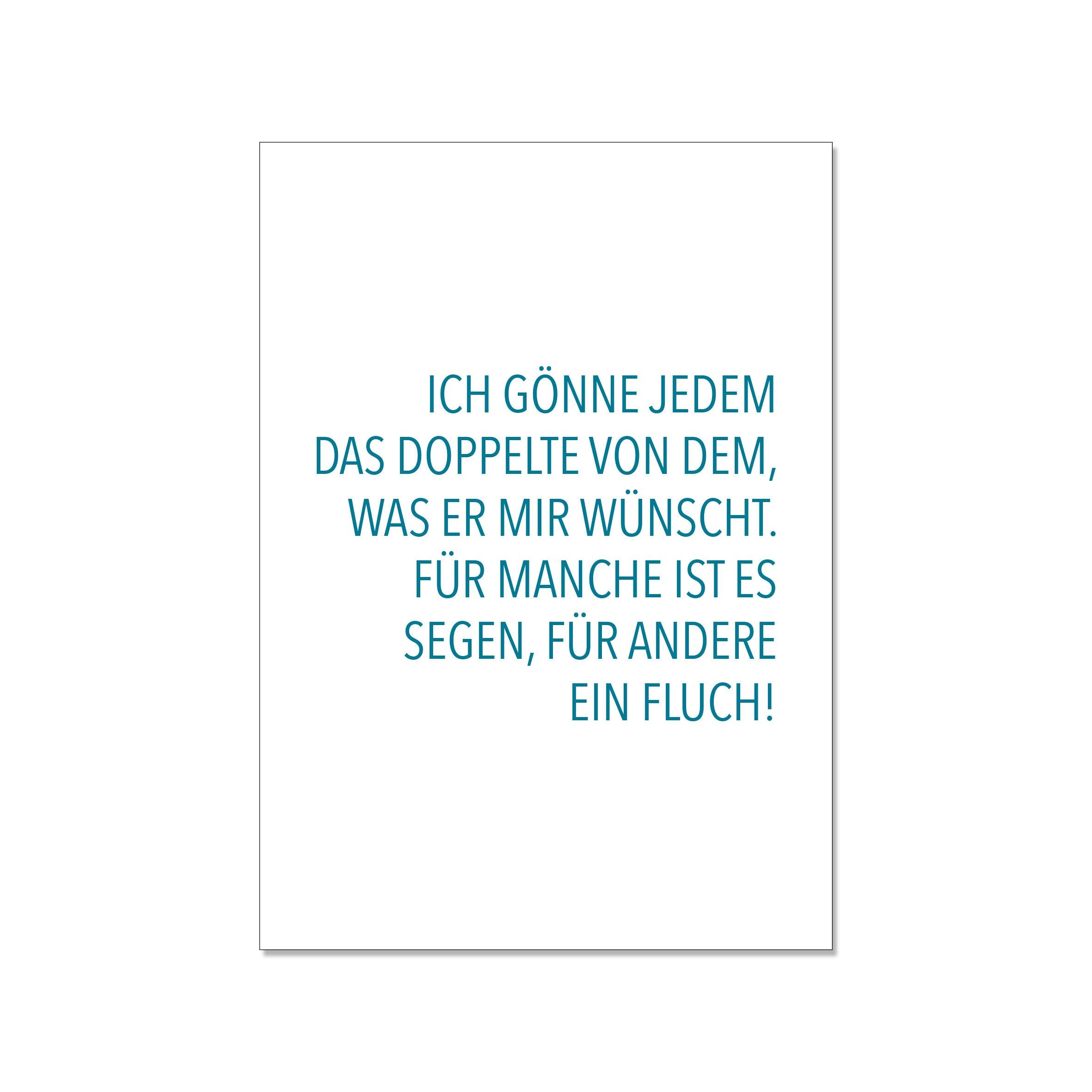Cartolina in su, DONO A TUTTI IL DOPPIO DI QUELLO CHE DESIDERANO PER ME. PER ALCUNI È UNA BENEDIZIONE
