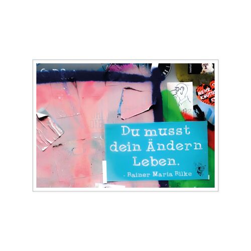 Postkarte quer, Streetart, DU MUSST DEIN ÄNDERN LEBEN.