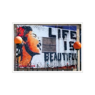 Postcard landscape, street art, LIFE IS BEAUTIFUL