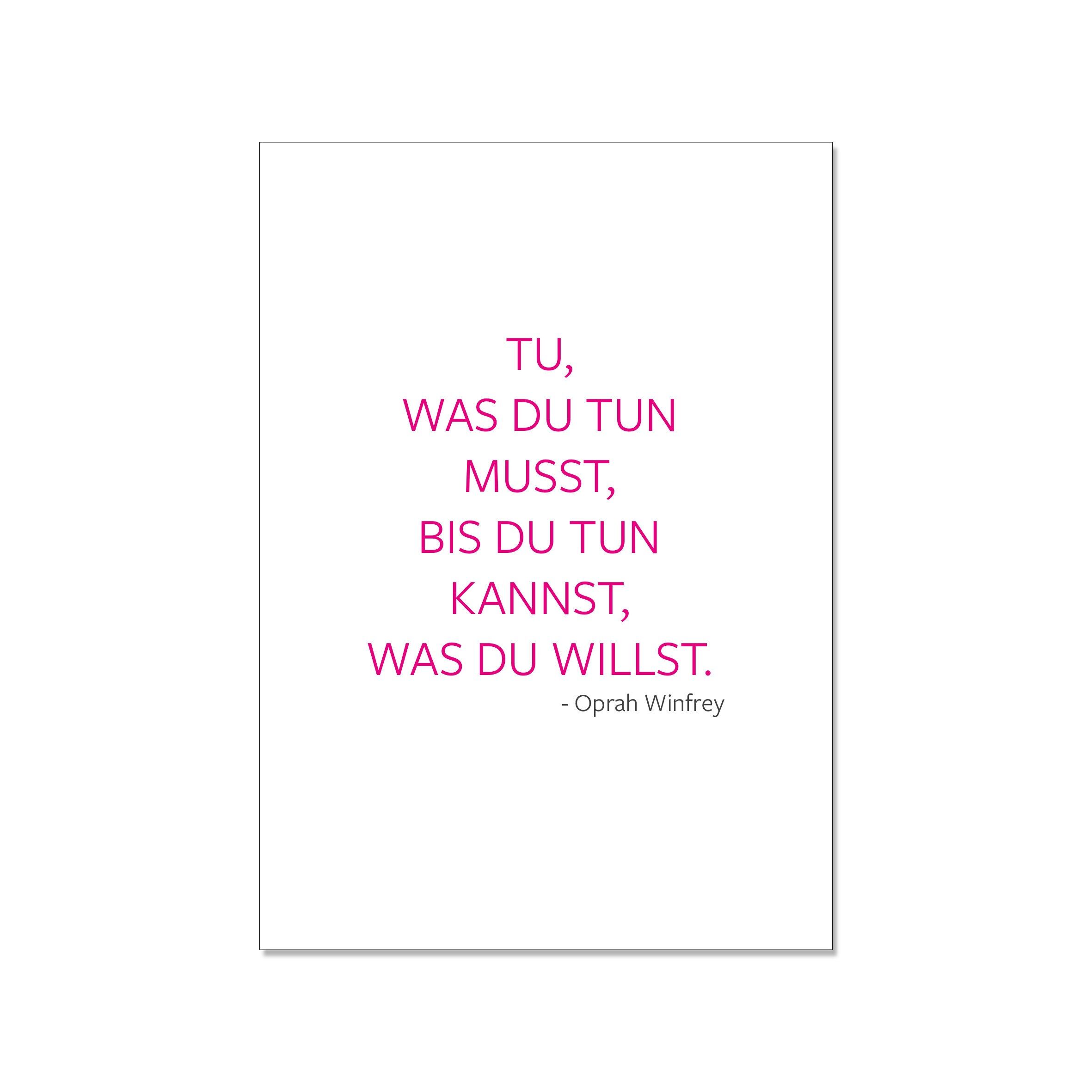 Cartolina in alto, FAI QUELLO CHE DEVI FARE, SE PUOI FARE QUELLO CHE VUOI FARE. - Oprah Winfrey