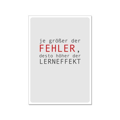 Postkarte hoch, JE GRÖßER DER FEHLER,DESTO HÖHER DER LERNEFFEKT