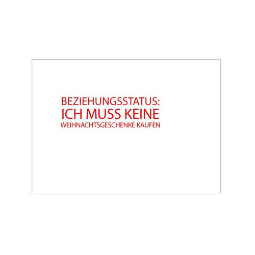 Postkarte quer, BEZIEHUNGSSTATUS: ICH MUSS KEINE WEIHNACHTSGESCHENKE KAUFEN