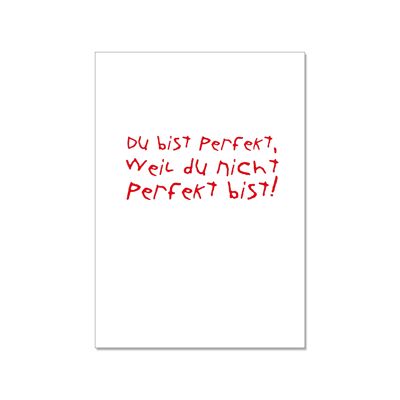 Postcard up, YOU ARE PERFECT BECAUSE YOU ARE NOT PERFECT!, red