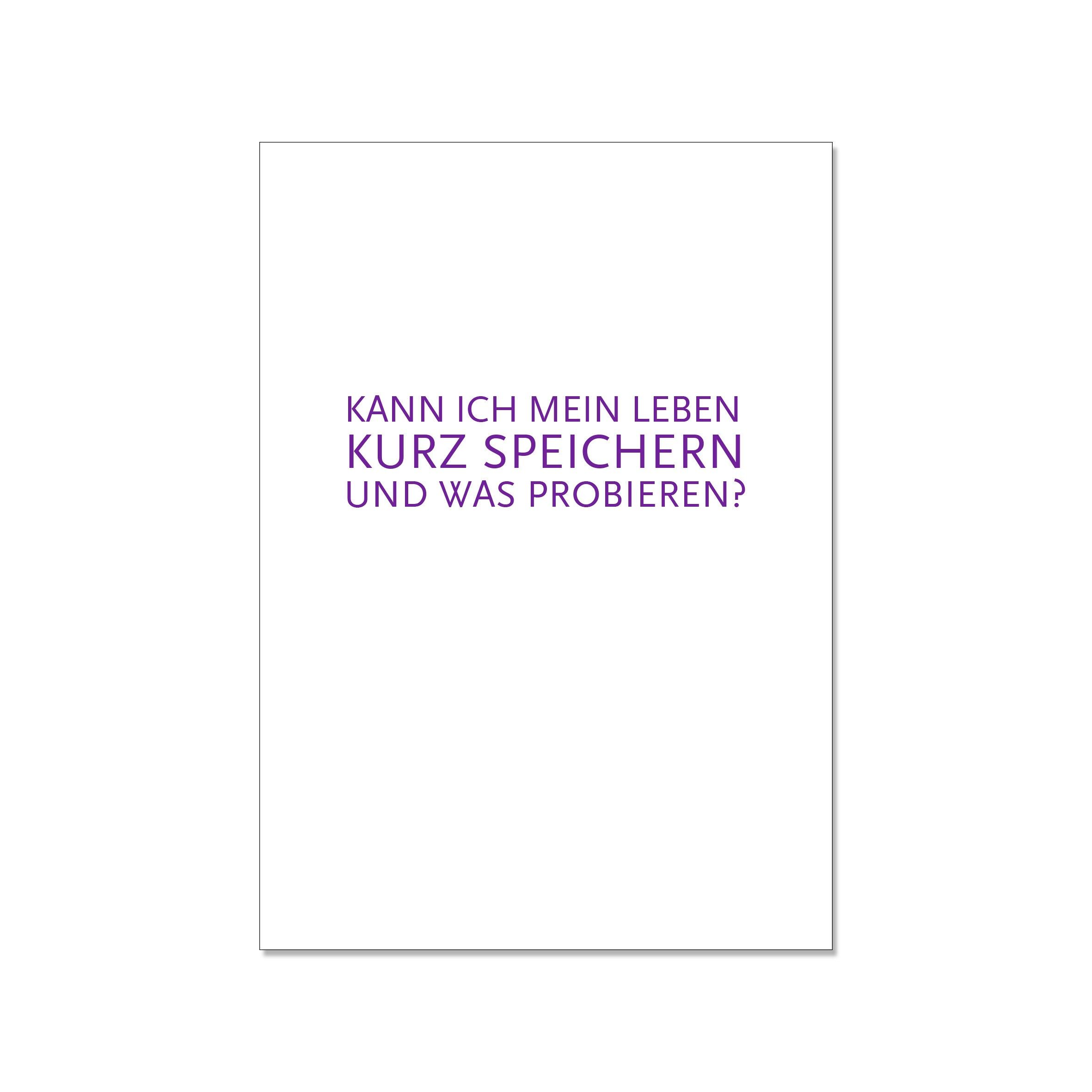 Cartolina in su, POSSO SALVARE LA MIA VITA PER UN BREVE TEMPO E PROVARE QUALCOSA