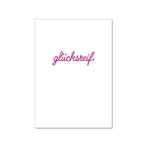 Postkarte hoch, GLÜCKSREIF, neon pink