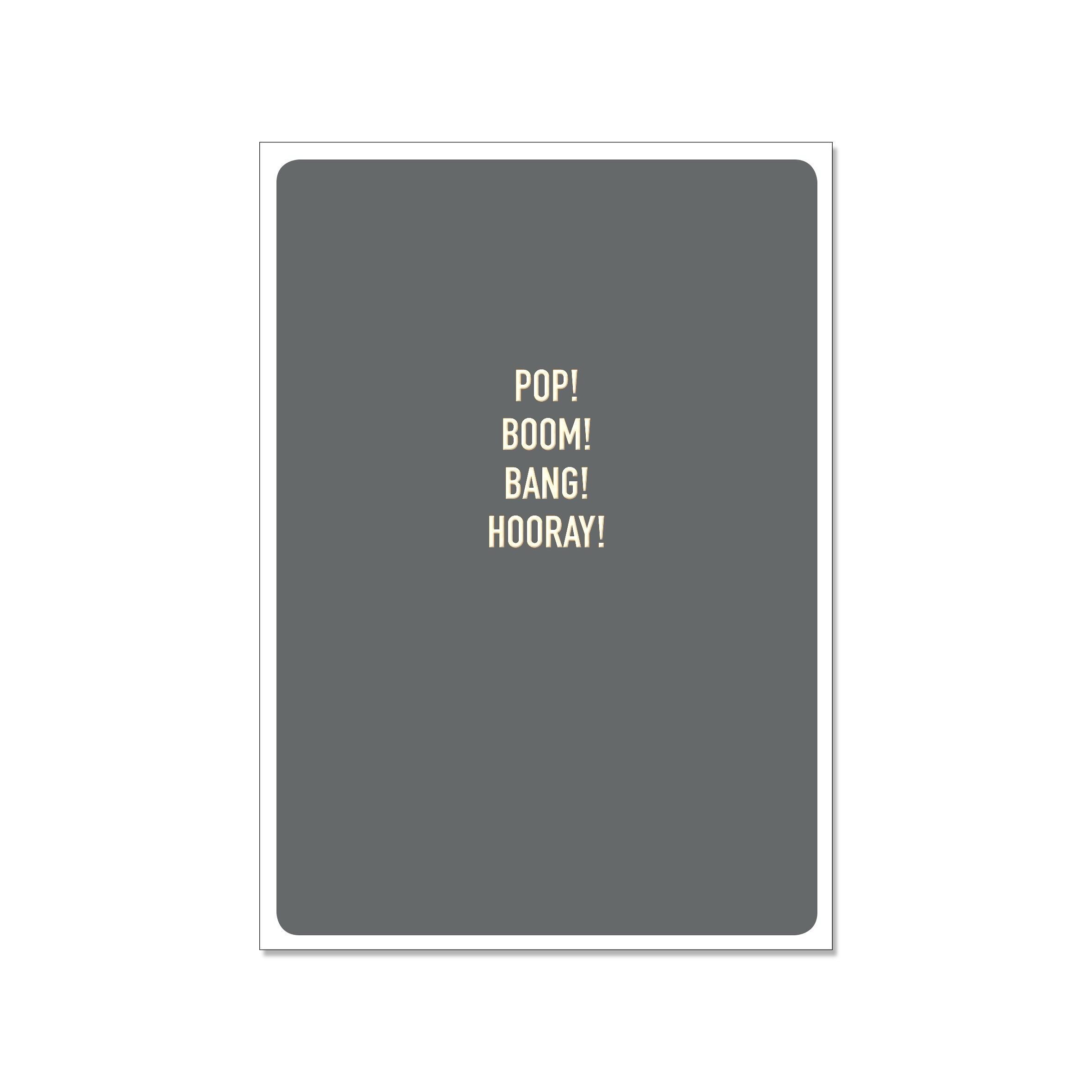 Cartolina in su, POP! BOOM! SCOPPIO! HOORAY!* con pellicola a caldo