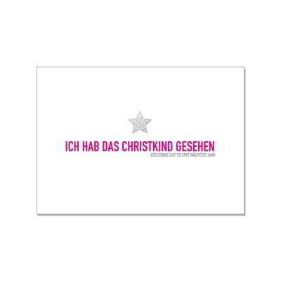 Postkarte quer, ICH HAB DAS CHRISTKIND GESEHEN GESCHENKE GIBT ES ERST NÄCHSTES JAHR