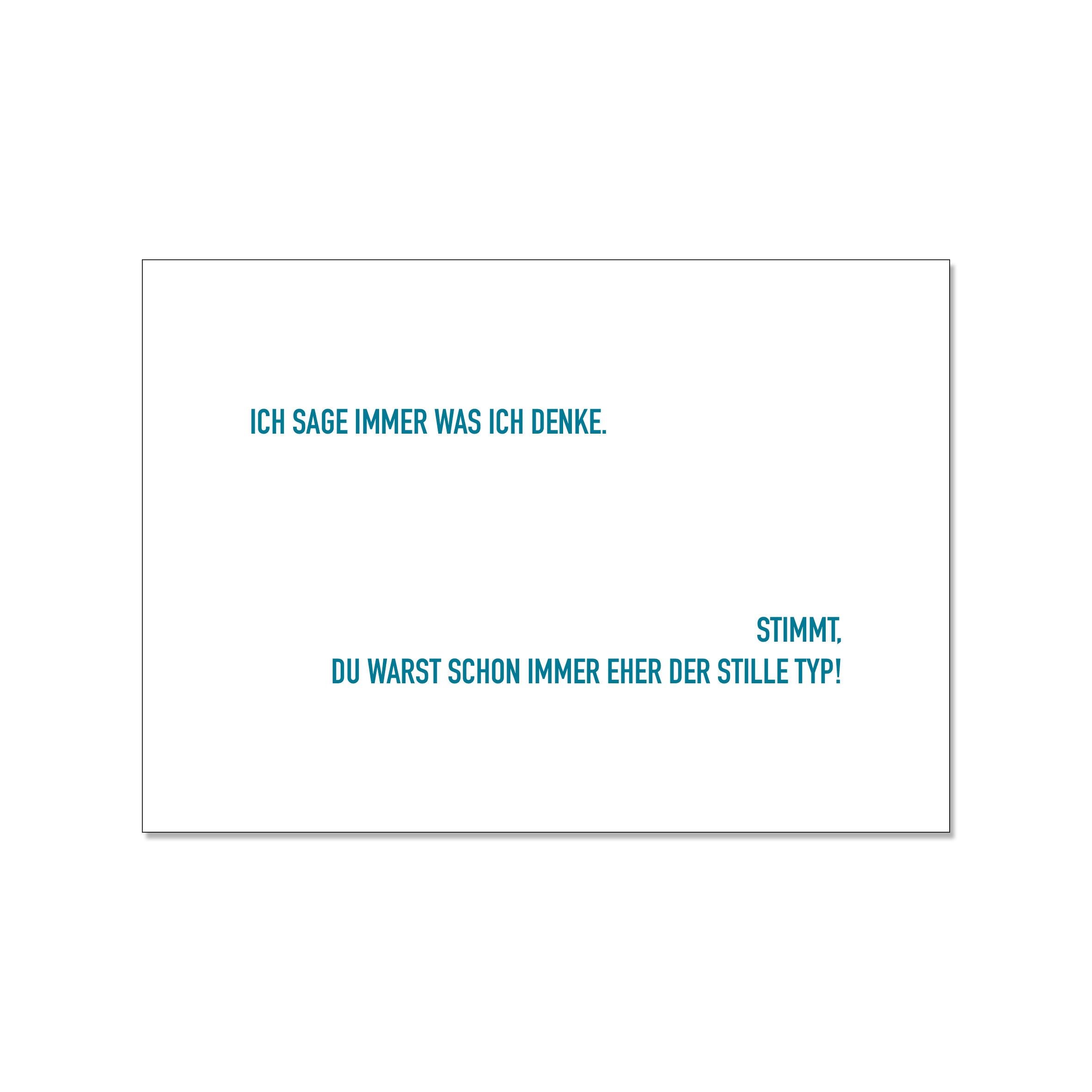 Paesaggio da cartolina, DICO SEMPRE QUELLO CHE PENSO. Vero, SEI SEMPRE IL TIPO TRANQUILLO!