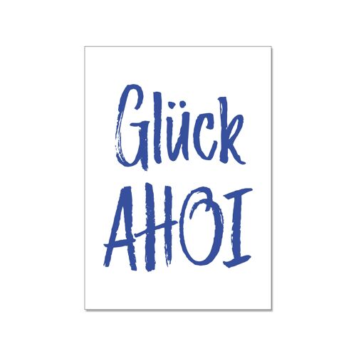 Postkarte hoch, GLÜCK AHOI