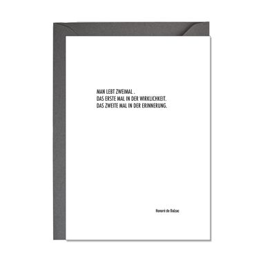 Carte pliée vers le haut, VOUS VIVEZ DEUX FOIS. LA PREMIÈRE FOIS EN RÉALITÉ. LA DEUXIÈME FOIS EN MÉMOIRE