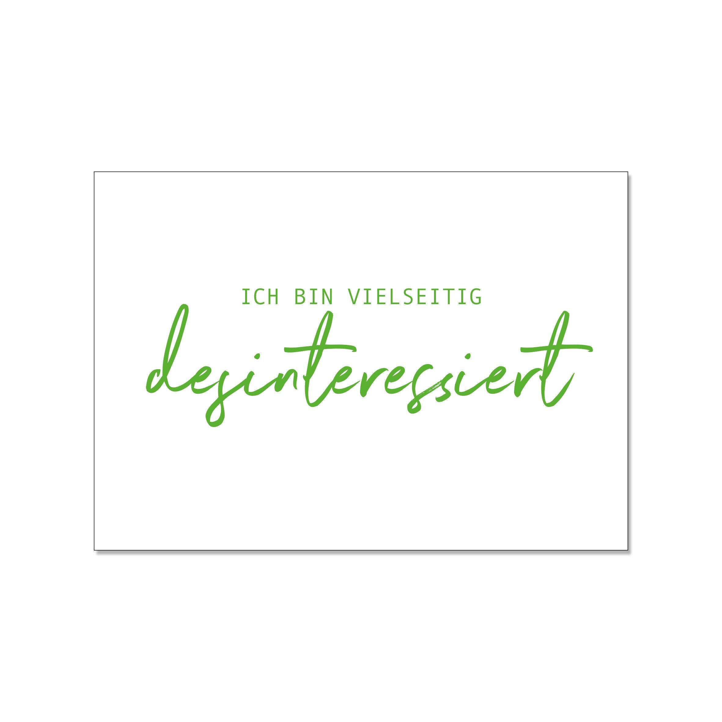 Postkarte quer, ICH BIN VIELSEITIG desinteressiert