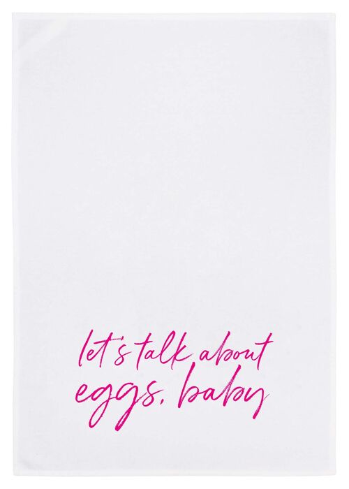 Geschirrtuch weiss, LET'S TALK ABOUT EGGS, BABY, neon pink