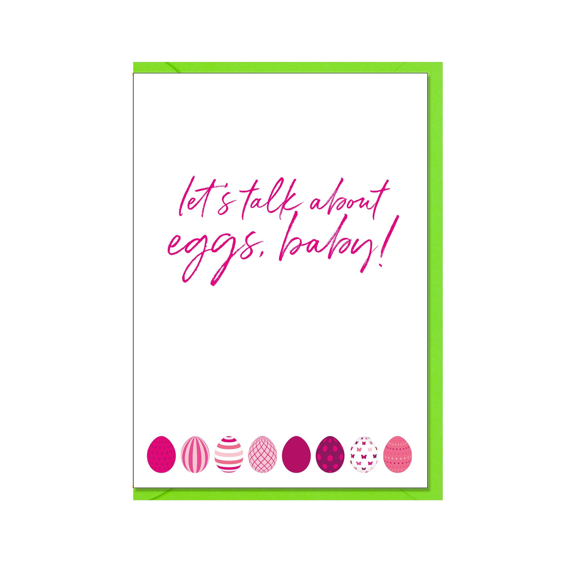 Faltkarte hoch, let‘'s talk about eggs, baby!