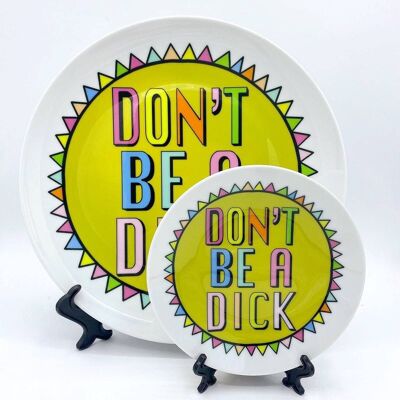 10 Inch Plate, Don't Be a Dick, Triangle Boarder for Plate