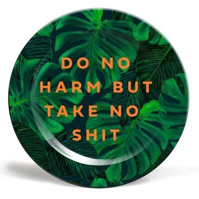 6 inch plate, do no harm take no sh't by pearl & clover