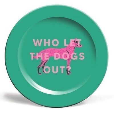 6 inch plate, who let the dogs out? by the 13 prints