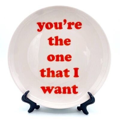 6 Inch Plate, You're the One That I Want by Adam Regester