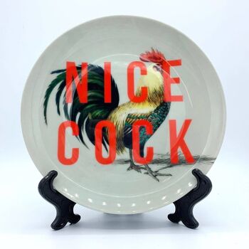 Plaque de 8 pouces, Nice Cock par les 13 tirages