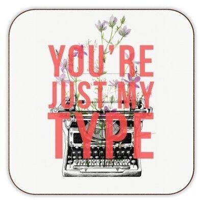 Coasters, You're Just My Type by the 13 Prints Cork