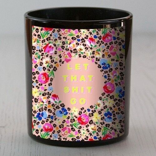 BOUGIES PARFUMÉES, LET THIS SHIT GO BY PEARL & CLOVER Wild Fig & Patchouli