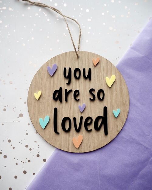 You Are So Loved Plaque