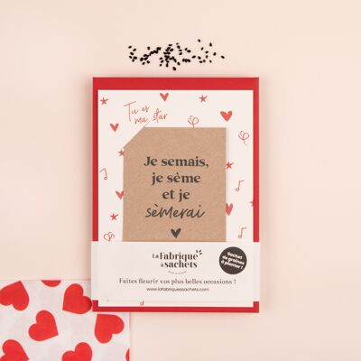 Carte d’amour à graines – Je semais, je sème et je sèmerai