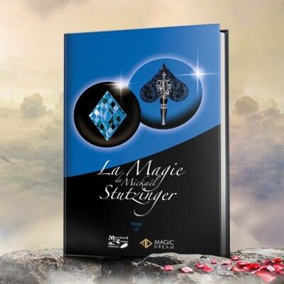 Book: The Magic of Mickael Stutzinger (Tours - Volume 2)