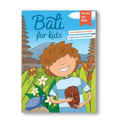 Bali for kids - travel guide for children