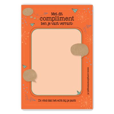Compliments Notepad "You must have been surprised with this compliment. I think it really suits you."