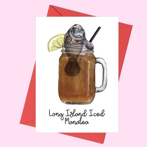 Long Island Iced Manatea Cocktail Greeting Card