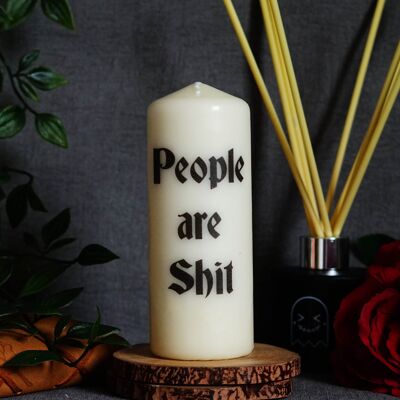 People Are Shit© Pillar Candle (VG)