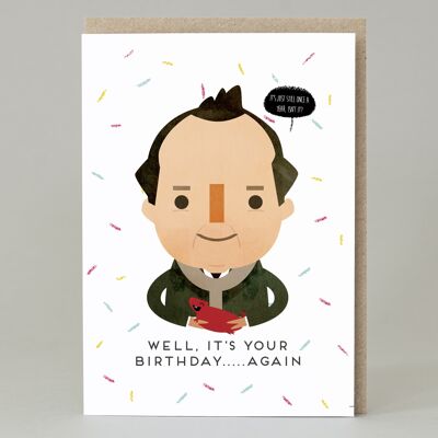It's your birthday again (Groundhog Day Inspired)