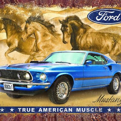 FORD Mustang Schild: True American Muscle Car