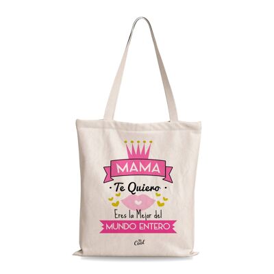 Tote Bag – Mom I love you, you are the best in the world