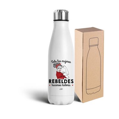 Botella Acero inoxidable 750ml – Solo las mujeres rebeldes