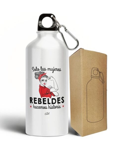 Botella Aluminio 500ml – Solo las mujeres rebeldes hacemos