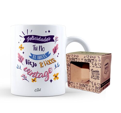 Taza – Felicidades tu no te haces viejo te haces vintage