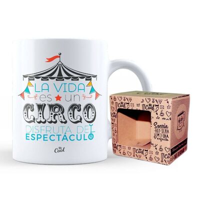 Taza – La vida es un circo disfruta del espectáculo