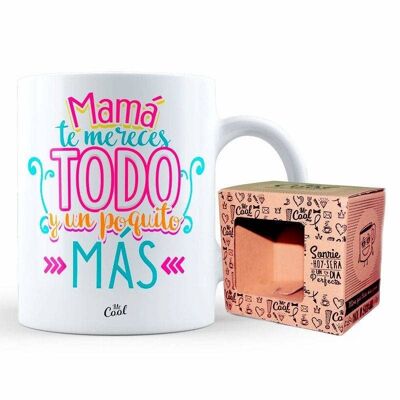 Mug – Maman tu mérites tout et un peu plus v2