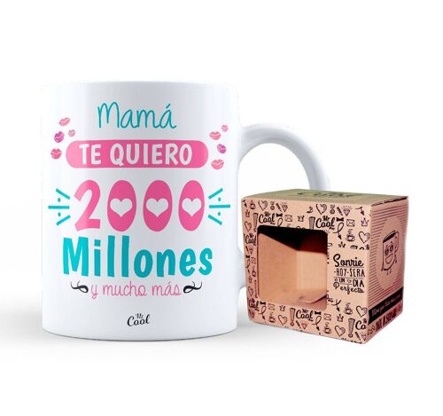 Taza – Mamá te quiero 2000 millones y mucho más