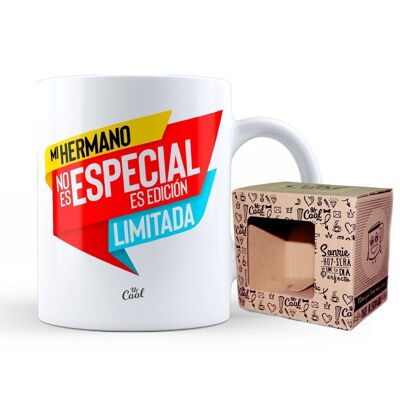 Mug - My brother is not special is limited edition