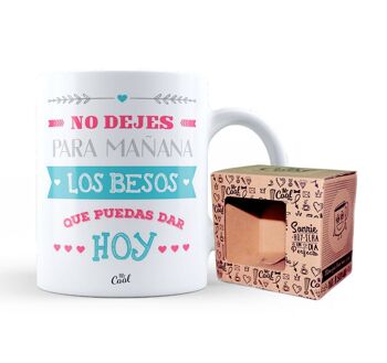 Mug – Ne laissez pas à demain les bisous que vous pouvez donner aujourd'hui