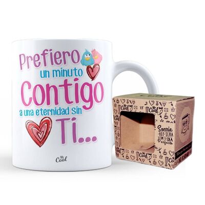 Mug – Preferisco un minuto con te a un'eternità senza di te...