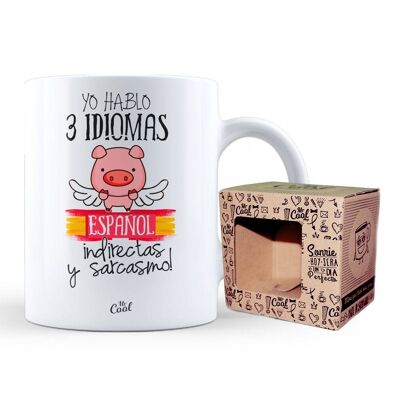 Mug – I speak 3 languages Spanish hints and sarcasm!