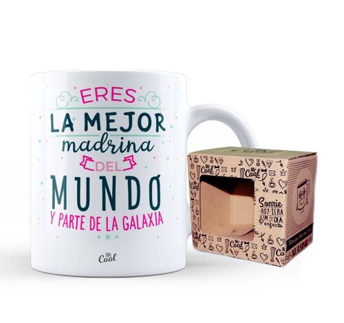 Taza- Eres la mejor madrina del mundo y parte de la galaxia