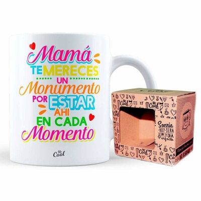 Mug- Maman tu mérites un monument pour être là dans chaque