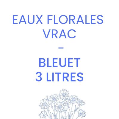 Eaux florales vrac Bleuet - 3L