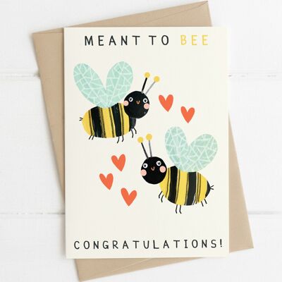 Meant to Bee Congratulations Card